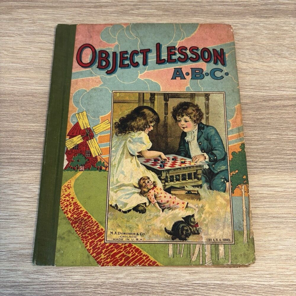 Antique 1902 Object Lesson ABC Illustrated Children’s Alphabet Book, Learning